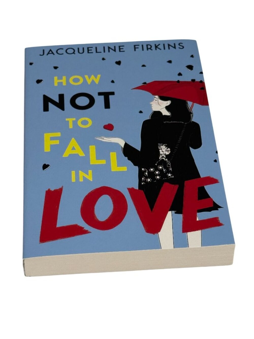 How Not to Fall in Love Jacqueline Firkins Paperback Contemporary Romance